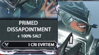 Warframe Primed Disappointment real [upl. by Ellivro]