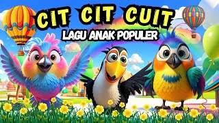 Cit Cit Cuit  Labubu  Kalau Kau Suka Hati  Naik Delman  Cicak Di Dinding  Tek Kotek Dan Lainnya [upl. by Enaujed373]