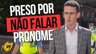 Professor na Irlanda é PRESO por não falar UM PRONOME [upl. by Wilmette]