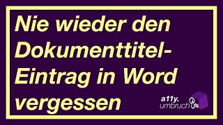 Nie wieder den DokumenttitelEintrag in Word vergessen WordTipps [upl. by Eladnar887]