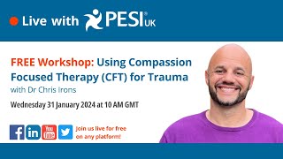 FREE Workshop  Using Compassion Focused Therapy CFT for Trauma [upl. by Alicia]