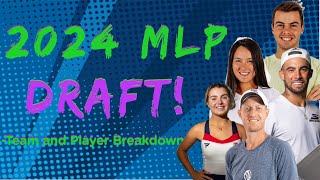 2024 MLP Draft Major League Pickleball Full draft report and analysis [upl. by Nabala]