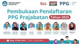 Live  Pembukaan Pendaftaran PPG Prajabatan Tahun 2023 [upl. by Jonas619]