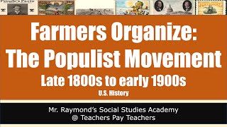 The Populist Movement  Farmers Organize in the Late 1800s US History Classes [upl. by Suiratnod964]