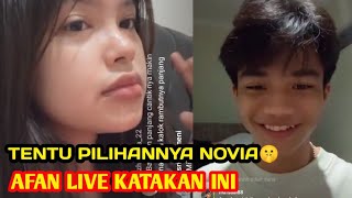 HABIS NOVIA KINI AFAN KATAKAN INI Lebih Pilih Novia Tentunya 🤫 [upl. by Chapin]