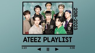 5 Years With Ateez Playlist 20182023 [upl. by Branen]