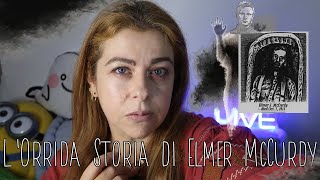 LOrrida Storia di Elmer McCurdy  Da Bandito a [upl. by Aihsilat]