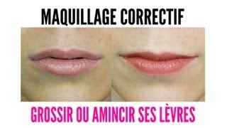 Maquillage correctif  amincir  grossir ses lèvres [upl. by Gardie456]