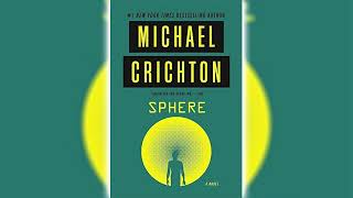 Sphere by Michael Crichton 🎧📖 Science Fiction Audiobook [upl. by Kacy]