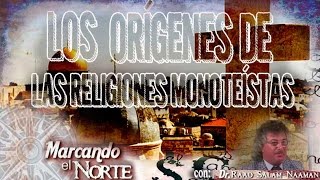 MN Las religiones monoteístas del Medio Oriente  Los orígenes de las religiones monoteístas 16 [upl. by Demodena]