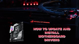 How to install update your motherboard driversNew PC [upl. by Mady120]