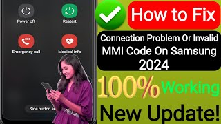 How to Fix Connection Problem or Invalid MMI code on Samsung 2024 [upl. by Aihsenad99]