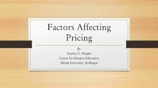 Factors Affecting Pricing [upl. by Halyk]