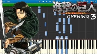 Shingeki No Kyojin Opening 3  PIANO [upl. by Idnib]