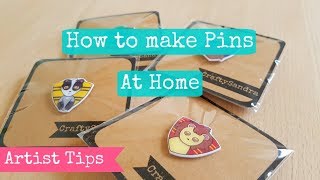 How to Make Pins at Home  Artist Tips [upl. by Murdock213]