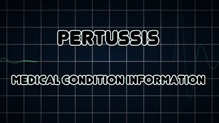 Pertussis Medical Condition [upl. by Ailahtan640]