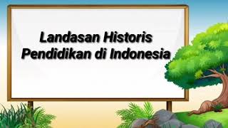 Presentasi Landasan Historis Pendidikan [upl. by Ahsinal]