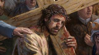 The Via Dolorosa  Jon McNaughton [upl. by Nraa]