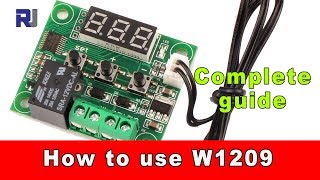 How to use W1209 Temperature relay controller and program the thermostat [upl. by Einre354]