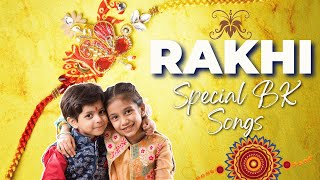 रक्षाबंधन पर्व पर विशेष गीतों का संग्रह  Rakshabandhan 2024  BK Rakshi Special Songs  MGWS [upl. by Anotyad231]