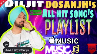 Don’t Miss Out Diljit Dosanjh Top Hit Songs [upl. by Deeanne]