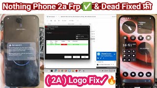 Nothing Phone 2A Frp Unlock Tool Solution  Nothing Phone 2A Frp Unlock Tested File फ्री ✅ [upl. by Evered]