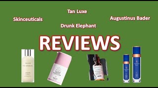 Tan Luxe Drunk Elephant Augustinus Bader Skinceuticals Reviews [upl. by Hedaza]