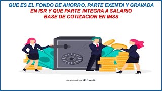 FONDO DE AHORRO  PARTE EXENTA Y GRAVADA  COMO INTEGRA A SALARIO BASE DE COTIZACION [upl. by Pontias]