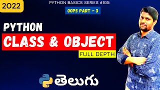 105 Class and Object in Python  oops concepts  Python tutorials [upl. by Llatsyrk396]