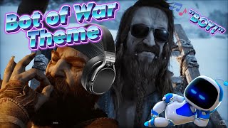 Bot of War Theme  Astro Bot OST God of War quotBOYquot Song [upl. by Attebasile]