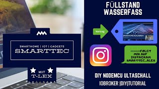 ioBroker  DIY Füllstand  Ultruschall Sensor  NodeMCU Wassertonne GERMANDEUTSCH [upl. by Iraam]