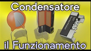 Condensatore  🔋 Sai Come Funziona differenti Modelli [upl. by Goraud]