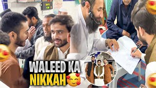 Waleed Ka Nikkah🤍 Vlog  ibi Sheikh [upl. by Zanlog]