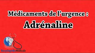 Les Médicaments d’urgence  lAdrénaline épinéphrine [upl. by Ahseirej76]