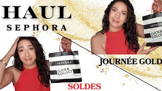 HAUL SOLDES SEPHORA ET JOURNÉE GOLD SEPHORA [upl. by Letrice]