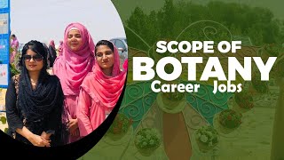 Scope of BS Botany in Pakistan  Career of Botany  Course Detail Botany  BS Botany [upl. by Enawtna]