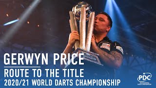 Route to the Title  Gerwyn Price  202021 William Hill World Darts Champion [upl. by Werbel]