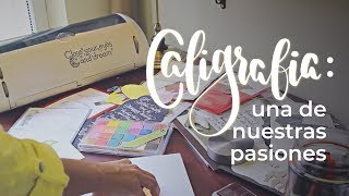 La Caligrafía  Conoce Nuestra Pasión del Lettering [upl. by Lucilia]