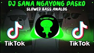 DJ SANA NGAYONG PASKO SLOWED BASS ANALOG REMIX 2024 [upl. by Neehs217]