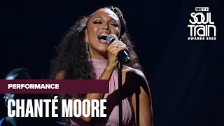 Chanté Moore Brings Back The Memories With quotLoves Taken Overquot amp More  Soul Train Awards 22 [upl. by Twum]