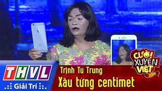 THVL  Cười xuyên Việt  Phiên bản nghệ sĩ 2016 Xấu từng centimet  Trịnh Tú Trung [upl. by Mar]