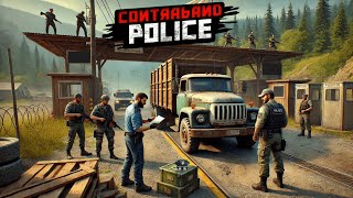 СЛЕДУЮЩИЙ  Contraband Police 4 [upl. by Lamonica]