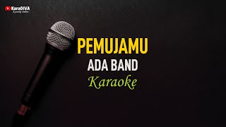 Ada Band  Pemujamu Karaoke [upl. by Gierc]