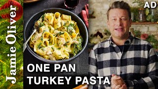 OnePan Turkey Pasta  Jamie Oliver [upl. by Nancy]