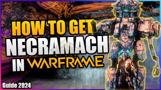 How To Get a Necramech In Warframe  2024 beginners guide [upl. by Japha]