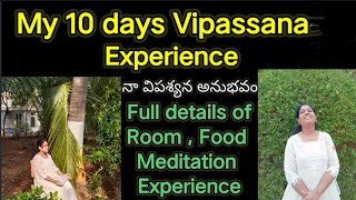 Vipassana Meditation 2024 April l My 10 days ExperienceDhamma Khetta Hyderabad in Telugu విపస్సనా [upl. by Ettevey]