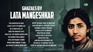 Ghazals by Lata Mangeshkar  Unko Yeh Shikayat Hai  Yun Hasraton Ke Dagh  Best of Lata Mangeshkar [upl. by Cottrell]