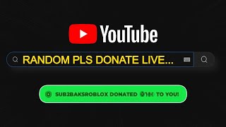 I Donated RANDOM Pls Donate Streamers [upl. by Lyontine]