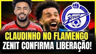 CLAUDINHO NO FLAMENGO ZENIT TOMA DECISÃO IMPORTANTE E CONFIRMA LIBERAÇÃO [upl. by Nivahb]