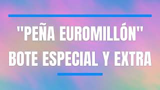 🥇 Peña Euromillón Bote Especial o Extra con Más de 100 Millones  App Lotería Online euromillones [upl. by Ahseiyn]